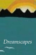 Dreamscapes