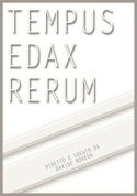 Tempus Edax Rerum