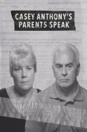 Casey Anthony\'s Parents Speak