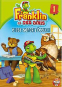Franklin et ses amis - c\'est super l\'école