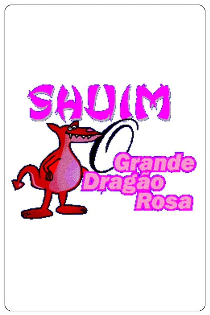 Shuim: O Grande Dragão Rosa i gruppen Komedi hos Mohamad shop (527425)