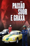 Paixão, Suor e Graxa