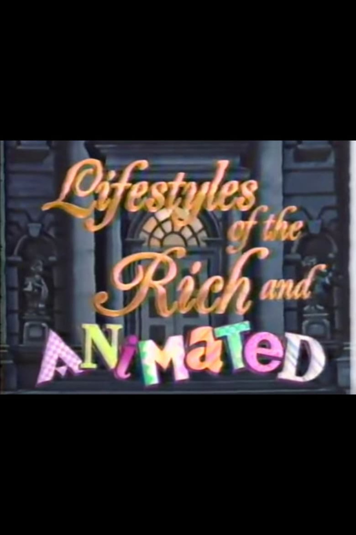 Lifestyles of the Rich and Animated i gruppen Alla filmer hos Mohamad shop (529963)