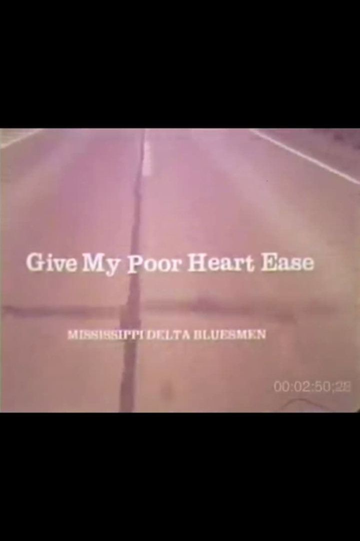 Give My Poor Heart Ease: Mississippi Delta Bluesmen i gruppen Alla filmer hos Mohamad shop (531100)