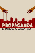 Propaganda: Engineering Consent