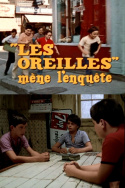 « Les Oreilles » mène l\'enquête