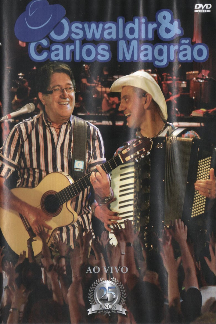 Oswaldir & Carlos Magrão 25 Anos Ao Vivo i gruppen Alla filmer hos Mohamad shop (533213)