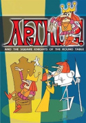 Arthur! And the Square Knights of the Round Table