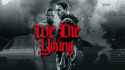 We Die Young