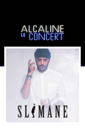 Alcaline, le concert avec Slimane