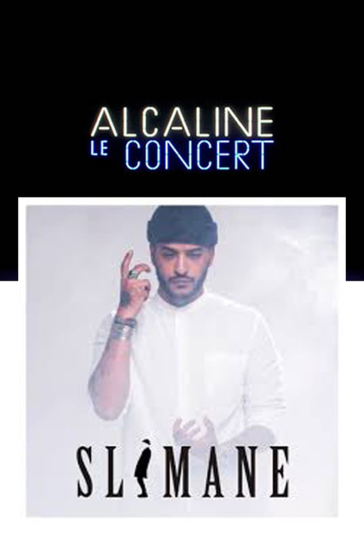 Alcaline, le concert avec Slimane i gruppen Alla filmer hos Mohamad shop (541035)