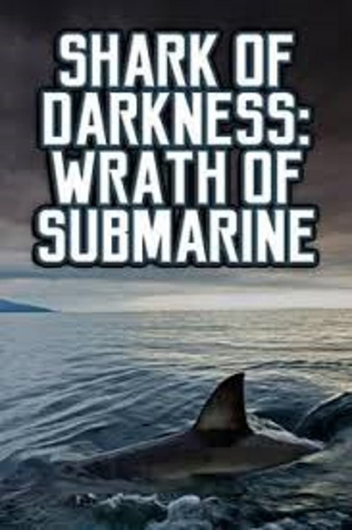 Shark of Darkness: Wrath of Submarine i gruppen Alla filmer hos Mohamad shop (542752)