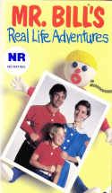 Mr. Bill\'s Real Life Adventures
