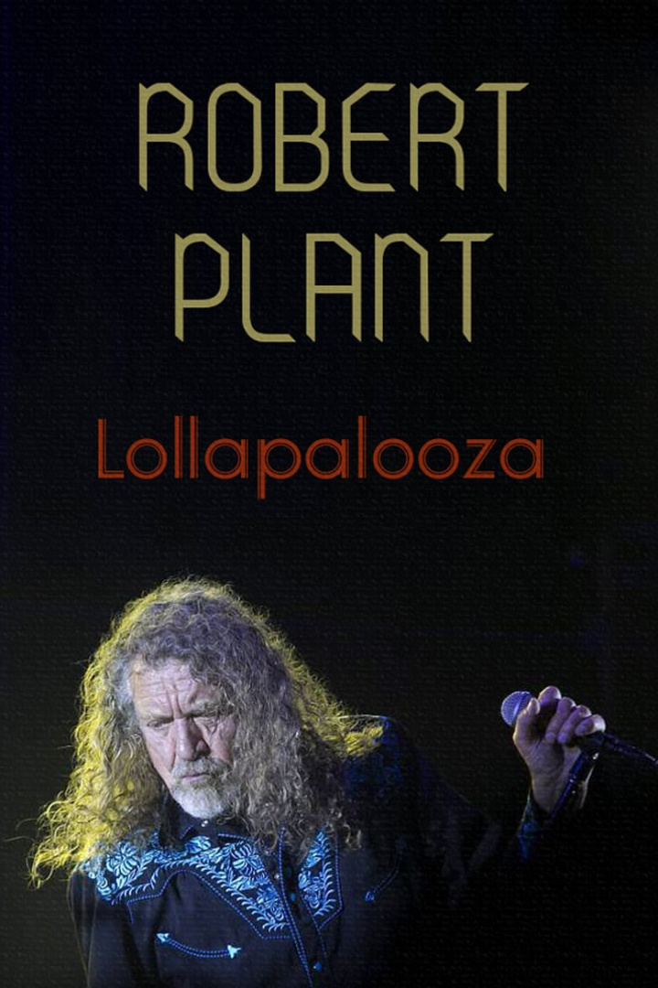Robert Plant: [2015] Lollapalooza Festival i gruppen Alla filmer / Music hos Mohamad shop (545421)