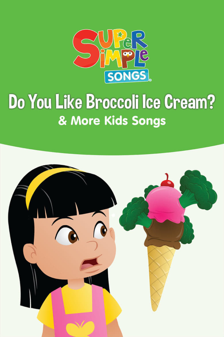 Do You Like Broccoli Ice Cream? & More Kids Songs: Super Simple Songs i gruppen Alla filmer / Music hos Mohamad shop (547763)
