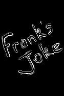 Frank\'s Joke