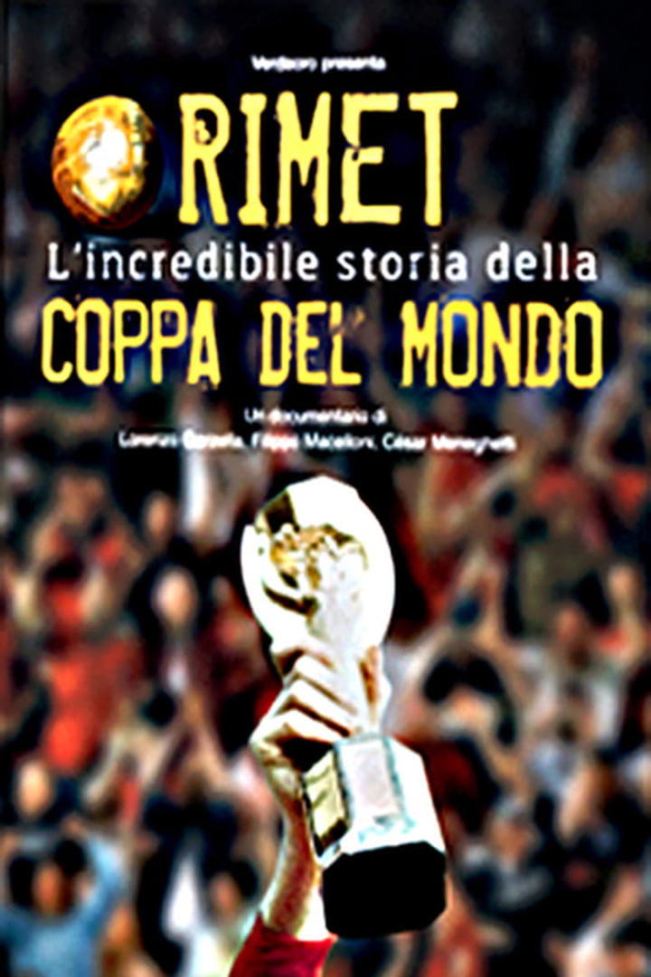 The Rimet Trophy, the Incredible Story of the World Cup i gruppen Alla filmer / Documentary hos Mohamad shop (548033)