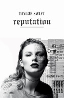 Taylor Swift: The Road to Reputation