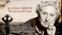 Agatha Christie: The Queen of Crime