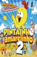 Os Amiguinhos - Pintinho Amarelinho