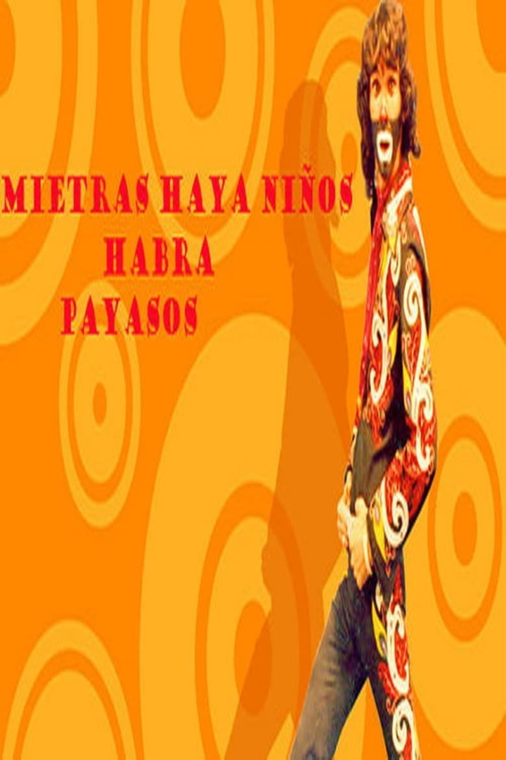 Mientras haya niños habra payasos i gruppen Alla filmer / Documentary hos Mohamad shop (551548)