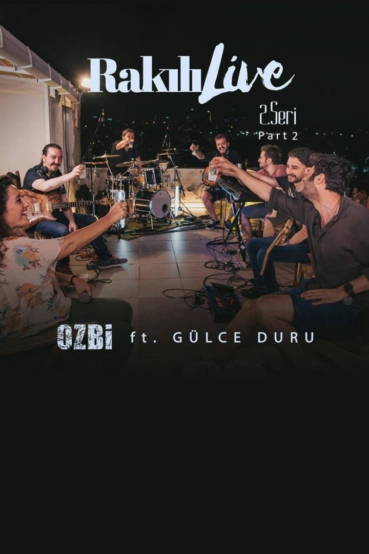 Ozbi & Gulce Duru Rakili Live 2 Part 2 i gruppen Alla filmer hos Mohamad shop (553495)