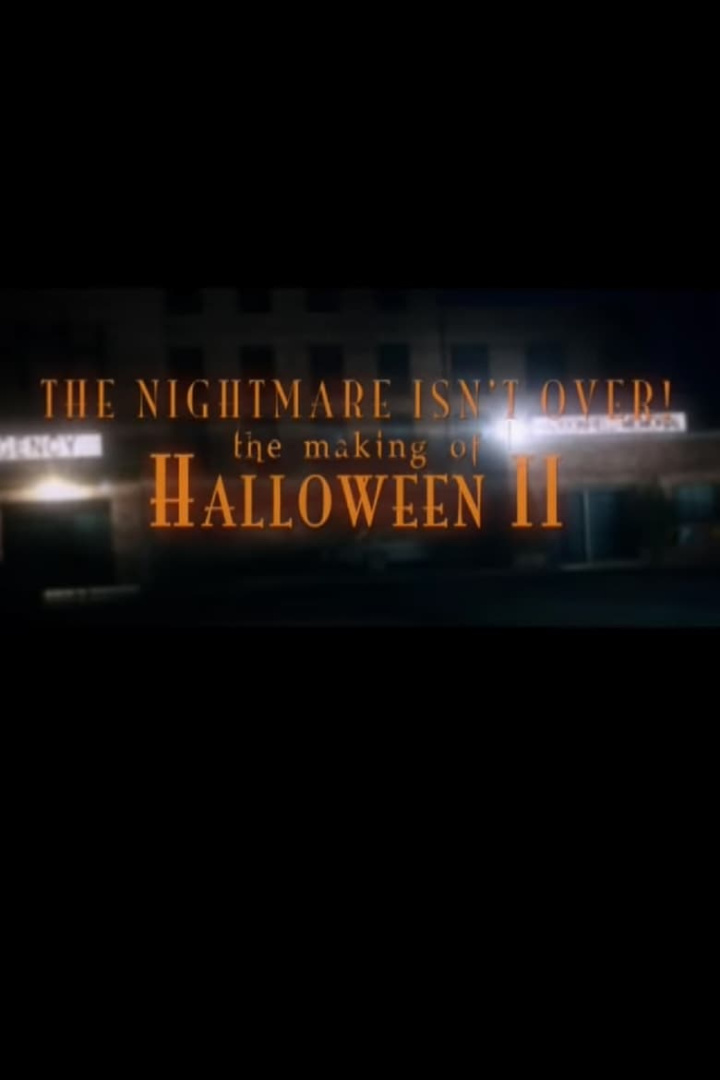 The Nightmare Isn\'t Over! The Making of Halloween II i gruppen Alla filmer / Documentary hos Mohamad shop (554366)