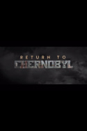 Powrót do Czarnobyla