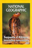 National Geographic Les serpents d\'Afrique