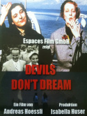 Devils Don\'t Dream!