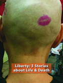 Liberty: 3 Stories about Life & Death