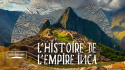L\'histoire de l\'empire Inca