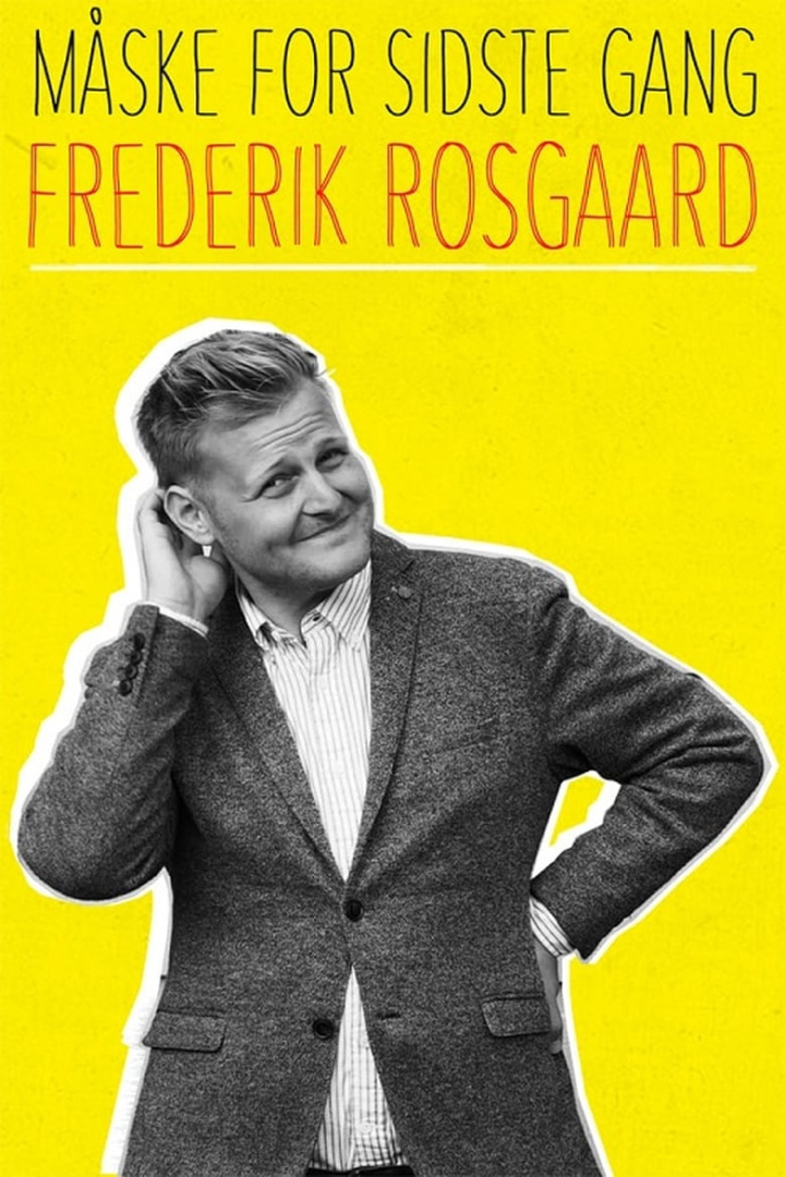 Frederik Rosgaard: Måske for sidste gang i gruppen Alla filmer / Comedy hos Mohamad shop (567561)