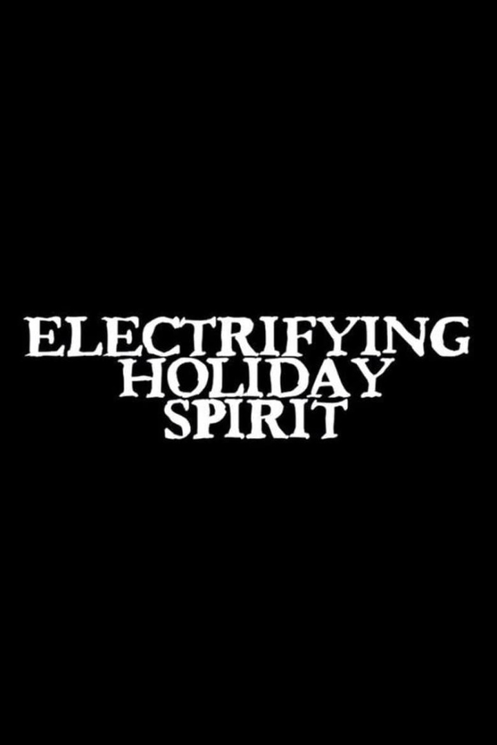 Electrifying Holiday Spirit i gruppen Alla filmer / Horror hos Mohamad shop (567741)