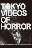 Tokyo Videos of Horror