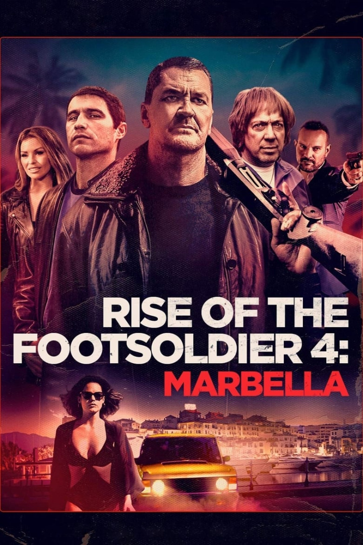 Rise of the Footsoldier 4: Marbella i gruppen Alla filmer / Crime hos Mohamad shop (570614)
