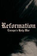 Reformation: Europe\'s Holy War