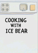 We Bare Bears: Cooking with Ice Bear