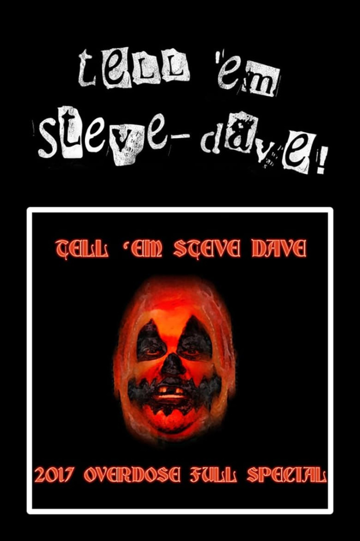 Tell \'em Steve-Dave: Episode #355 - The 2017 Overdose Full Special i gruppen Alla filmer / Comedy hos Mohamad shop (571558)