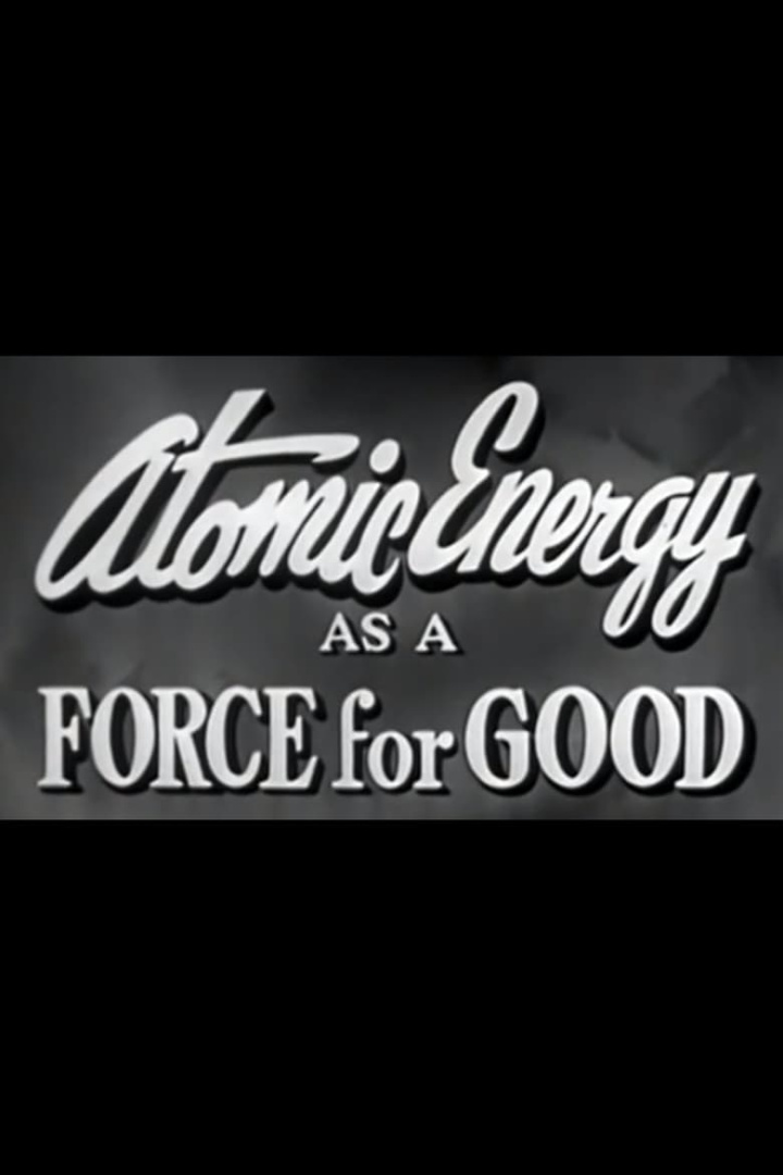 Atomic Energy as a Force for Good i gruppen Alla filmer / Drama hos Mohamad shop (575302)