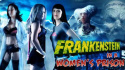Frankenstein In A Women\'s Prison