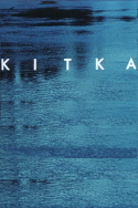 Kitka - a poem in living water