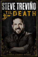 Steve Trevino: \'Til Death