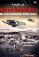 Ufos - Mythos Neuschwabenland - Das letzte Geheimnis des 3.Reiches