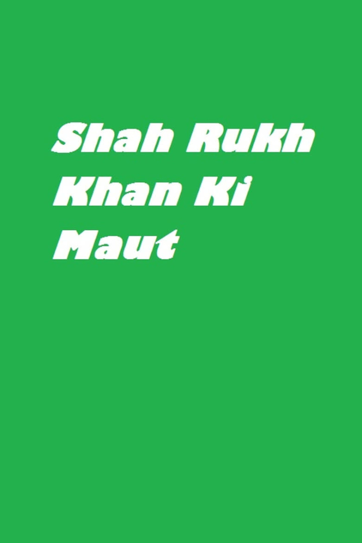 Shah Rukh Khan Ki Maut i gruppen Drama hos Mohamad shop (584150)