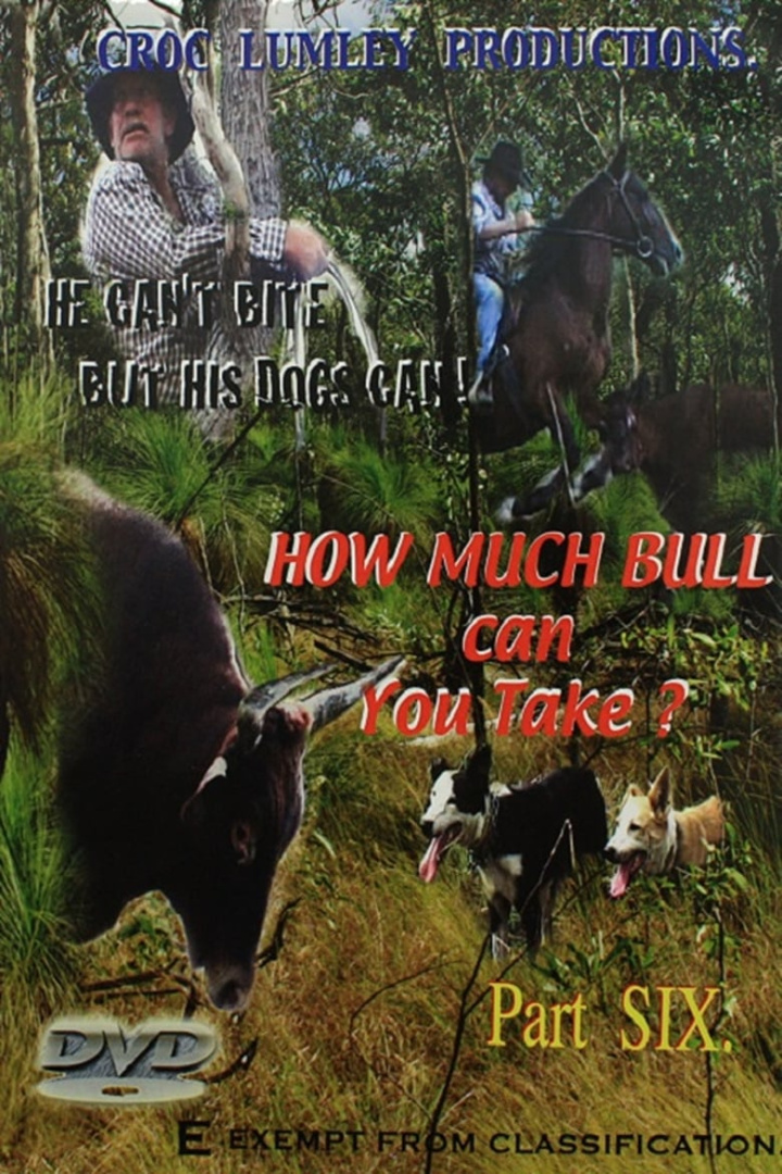 How Much Bull Can You Take - Part Six i gruppen Alla filmer / Documentary hos Mohamad shop (586833)