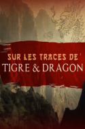 Terres de cinéma - Sur les traces de «Tigre et Dragon»