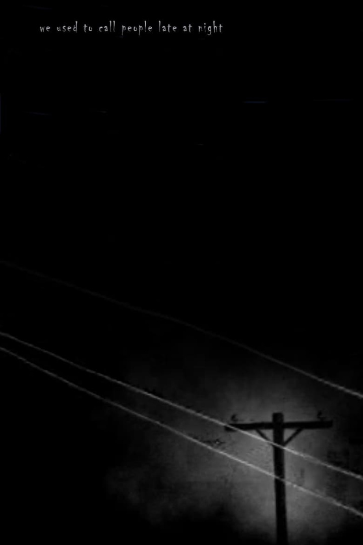 we used to call people late at night i gruppen Alla filmer / Animation hos Mohamad shop (590027)