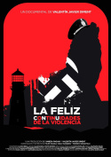 La Feliz. Continuities of violence