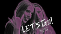 Let\'s Go!